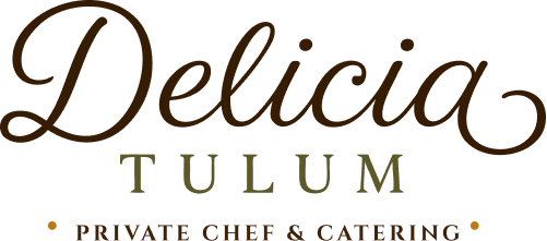 Delicia Tulum — Private Chef & Catering